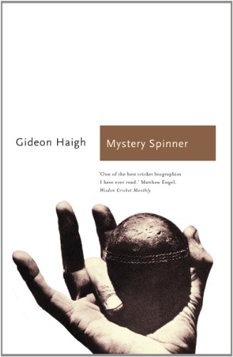 Mystery Spinner: The Life and Death of an Extraordinary Cricketer (Sports Classics) - Click to Buy