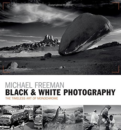 Black & White Photography: The timeless art of monochrome in the post-digital age - Click to Buy