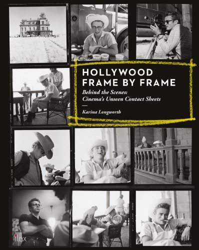 Hollywood Frame by Frame: Behind the Scenes: Cinema's Unseen Contact Sheets - Click to Buy