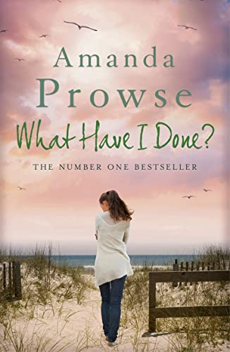 What Have I Done?: A heart-wrenching story from the queen of family drama - Click to Buy