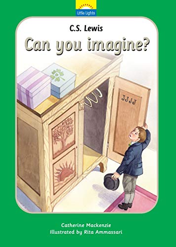 C.S. Lewis: Can you imagine? (Little Lights) - Click to Buy