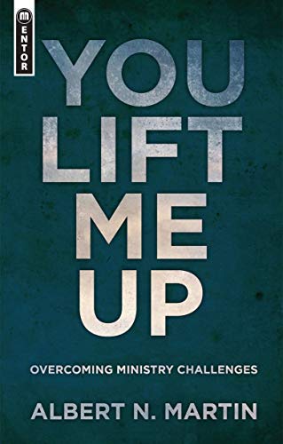 You Lift Me Up: Overcoming Ministry Challenges - Click to Buy