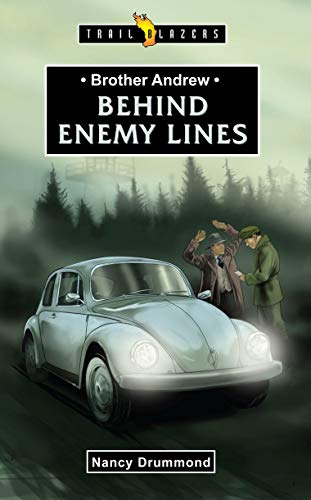 Brother Andrew: Behind Enemy Lines: Behind Enemy Lines
