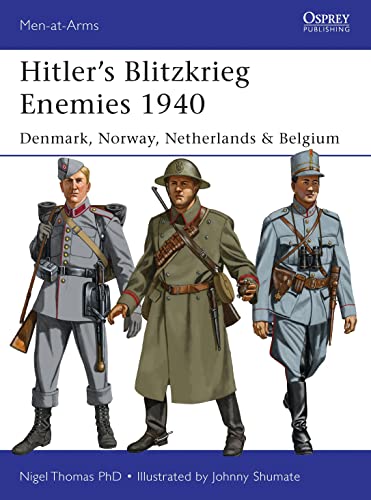 Hitler’s Blitzkrieg Enemies 1940: Denmark, Norway, Netherlands & Belgium - Click to Buy