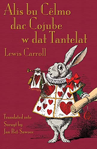 Alis bu Cëlmo dac Cojube w dat Tantelat: Alice's Adventures in Wonderland in Surayt (Turoyo) - Click to Buy