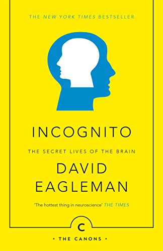 Incognito: The Secret Lives of The Brain (Canons) - Click to Buy