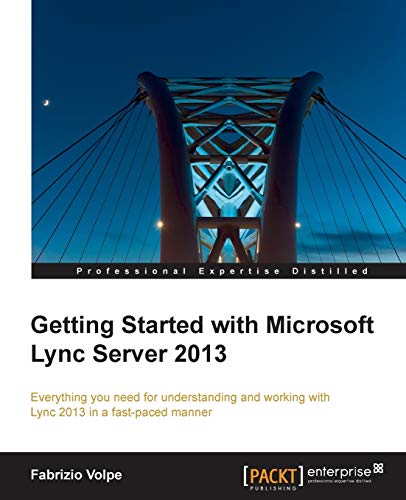 Getting Started With Microsoft Lync Server 2013