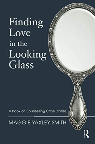 Finding Love in the Looking Glass - Click to Buy