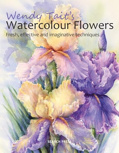 Wendy Tait's How to Paint Flowers in Watercolour - Click to Buy