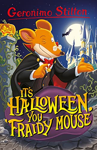 Geronimo Stilton: It’s Halloween, You Fraidy Mouse: 12 (Geronimo Stilton - Series 5) - Click to Buy