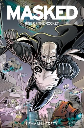 Masked: Rise of the Rocket - Click to Buy