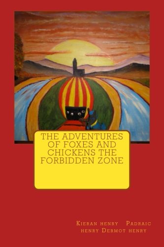 the adventures of foxes and chickens the forbidden zone (1) - Click to Buy