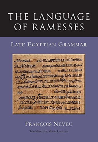 The Language of Ramesses: Late Egyptian Grammar - Click to Buy
