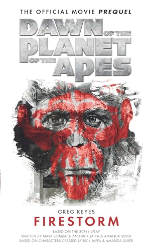 Dawn of the Planet of the Apes: Firestorm - Click to Buy