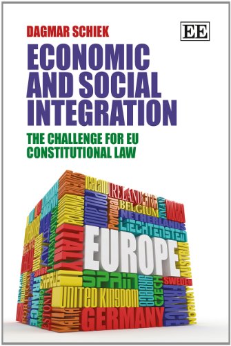 Economic and Social Integration: The Challenge for Eu Constitutional Law - Click to Buy