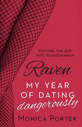 Raven: My Year of Dating Dangerously - Click to Buy