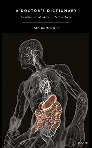 Doctor's Dictionary: Writings on Culture and Medicine - Click to Buy