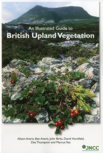An Illustrated Guide to British Upland Vegetation - Click to Buy