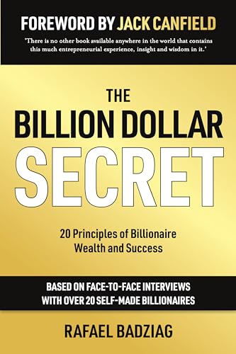 The Billion Dollar Secret: 20 Principles of Billionaire Wealth and Success - Click to Buy
