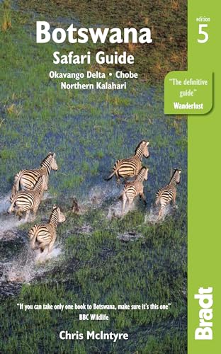 Botswana Safari Guide: Okavango Delta, Chobe, Northern Kalahari - Click to Buy