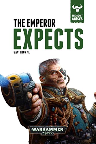 The Emperor Expects (3) (The Beast Arises) - Click to Buy