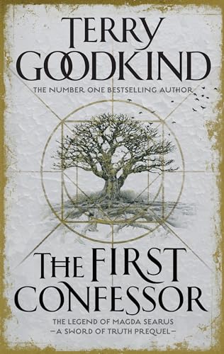 The First Confessor: Sword of Truth: The Prequel - Click to Buy