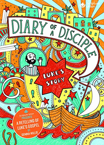 Diary of a Disciple: Luke's Story - Click to Buy