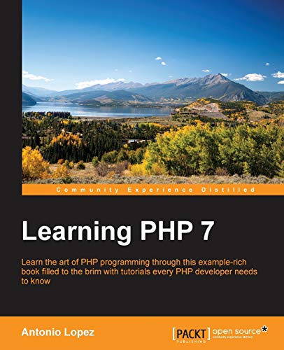 Learning PHP 7: Build powerful real-life web applications in a simple way using PHP7 and its ecosystem. - Click to Buy