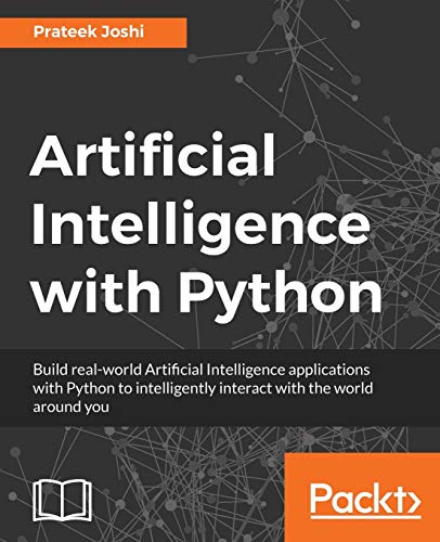 Artificial Intelligence with Python: A Comprehensive Guide to Building Intelligent Apps for Python Beginners and Developers - Click to Buy
