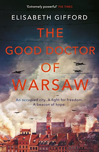 The Good Doctor of Warsaw - Click to Buy