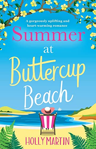 Summer at Buttercup Beach: A gorgeously uplifting and heartwarming romance (Hope Island)