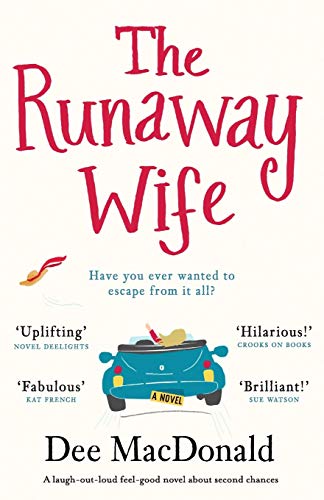 The Runaway Wife: A laugh out loud feel good novel about second chances - Click to Buy