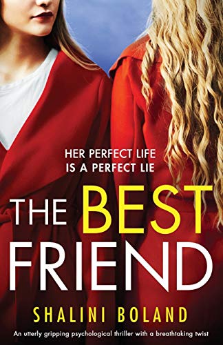 The Best Friend: An utterly gripping psychological thriller with a breathtaking twist - Click to Buy