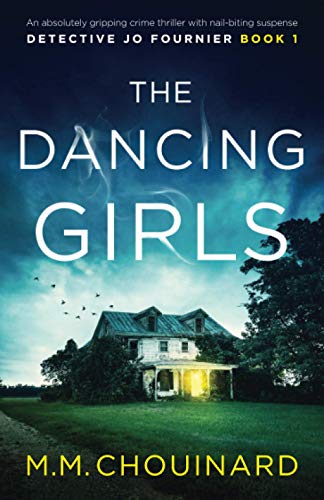 The Dancing Girls: An absolutely gripping crime thriller with nail-biting suspense (Detective Jo Fournier) - Click to Buy