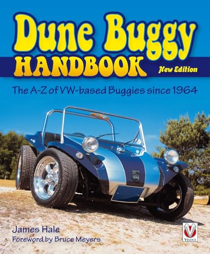 The Dune Buggy Handbook: The A-Z of VW-based Buggies since 1964 - New Edition - Click to Buy