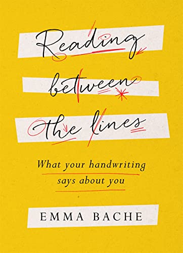 Reading Between the Lines: What your handwriting says about you - Click to Buy