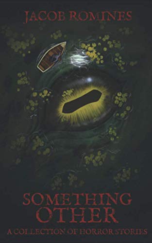 Something Other: A Collection of Horror Stories