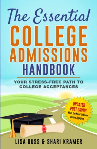 The Essential College Admissions Handbook: Your Stress-Free Path to College Acceptances - Click to Buy