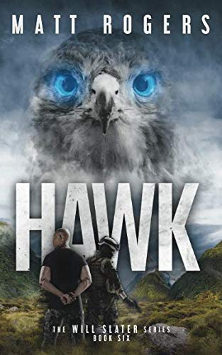 Hawk: A Will Slater Thriller (Will Slater Series) - Click to Buy
