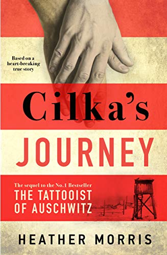 Cilka's Journey: The sequel to The Tattooist of Auschwitz - Click to Buy