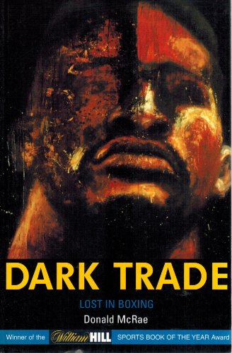 Dark Trade: Lost in Boxing (Mainstream Sport) - Click to Buy