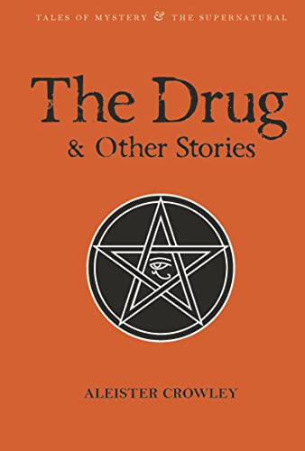 The Drug and Other Stories (Tales of Mystery & the Supernatural) - Click to Buy