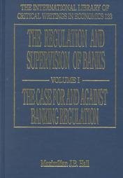 The Regulation And Supervision of Banks: Deposit Insurance (The International Library of Critical Writings in Economics Series) - Click to Buy