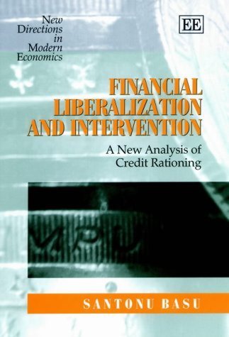 Financial Liberalization and Intervention: A New Analysis of Credit Rationing