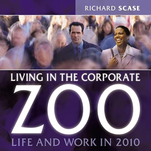 Living in the Corporate Zoo - Click to Buy