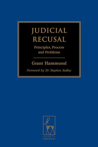 Judicial Recusal: Principles, Process and Problems - Click to Buy