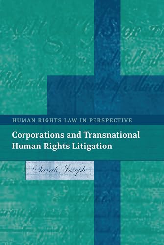 Corporations and Transnational Human Rights Litigation: 4 (Human Rights Law in Perspective)