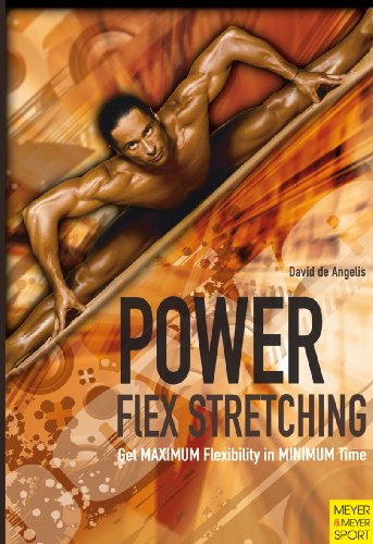 Power-Flex Stretching: Get Maximun Flexibility in Minimum Time: Super Flexibility and Strength for Peak Performance - Click to Buy