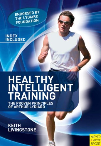 Healthy Intelligent Training: The Proven Principles of Arthur Lydiard - Click to Buy