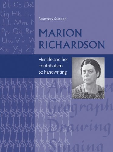 Marion Richardson: Her Life and Her Contribution to Handwriting - Click to Buy
